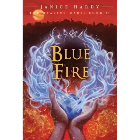 The Healing Wars: Book II: Blue Fire