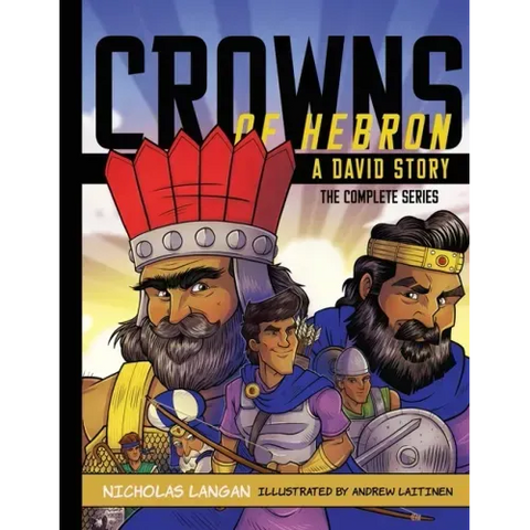 Crowns of Hebron: A David Story: Compilation