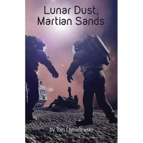 Lunar Dust, Martian Sands