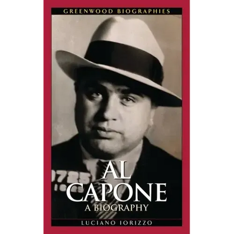 Al Capone: A Biography