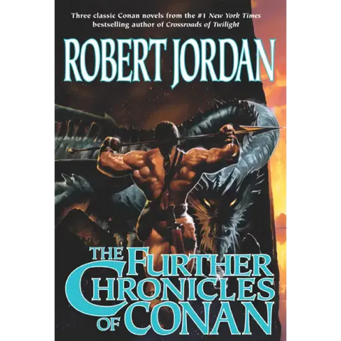 The Further Chronicles of Conan: Conan the Magnificent/Conan the Triumphant/Conan the Victorious
