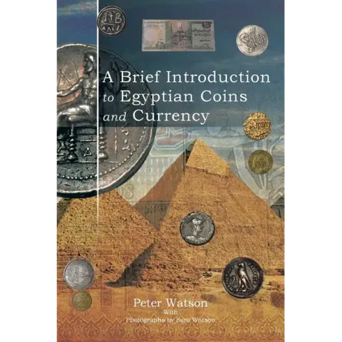A Brief Introduction to Egyptian Coins and Currency
