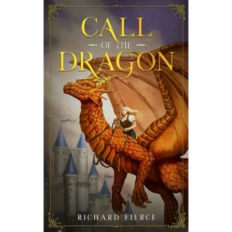 Call of the Dragon: A Young Adult Fantasy Adventure