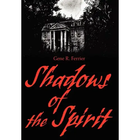 Shadows of the Spirit