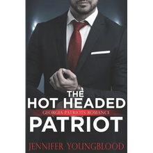 The Hot Headed Patriot: Georgia Patriots Romance