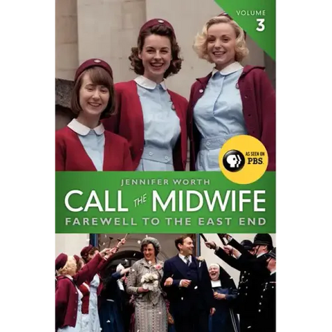 Call the Midwife, Volume 3: Farewell to the East End