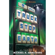 Truck Stop Earth - Paperback