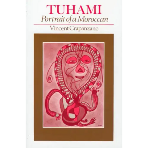 Tuhami: Portrait of a Moroccan