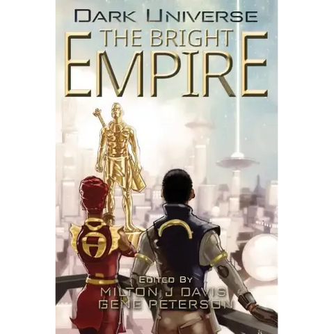Dark Universe: The Bright Empire