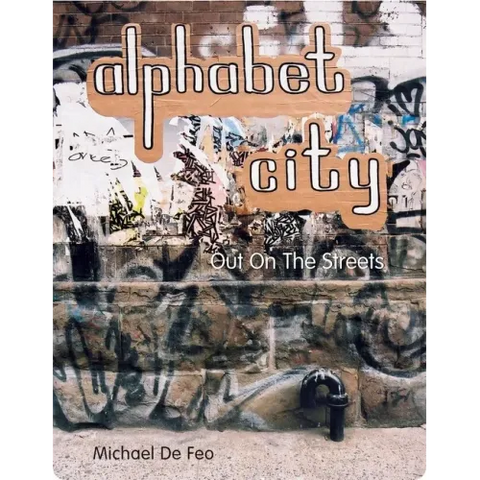 Alphabet City - Out on the Streets