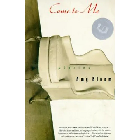 Come to Me: Stories