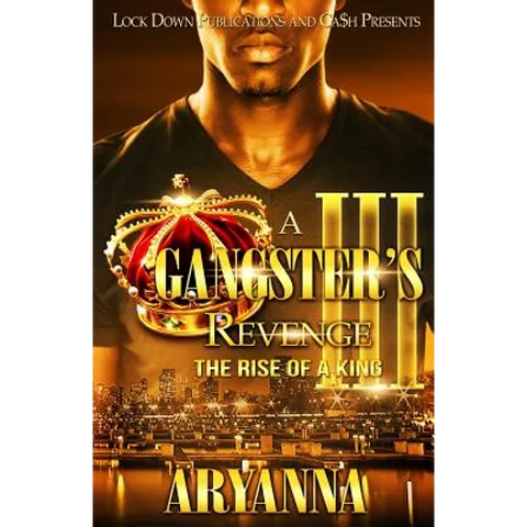 A Gangster's Revenge III: The Rise of a King