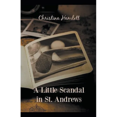 A Little Scandal in St. Andrews