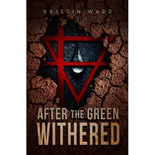 After the Green Withered