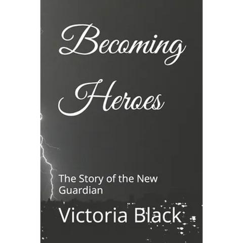 Becoming Heroes: The Story of the New Guardian