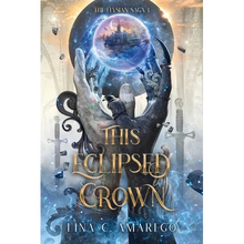 This Eclipsed Crown
