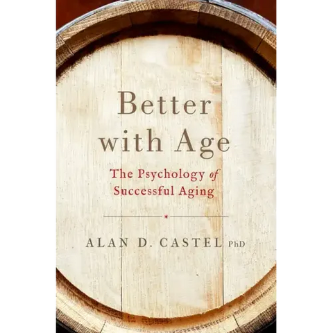 Better with Age: The Psychology of Successful Aging