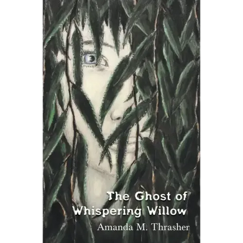 The Ghost of Whispering Willow