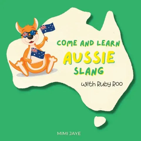Come and Learn Aussie Slang with Ruby Roo