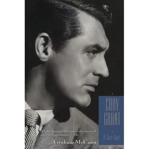 Cary Grant: A Class Apart