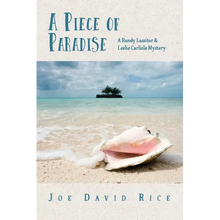 A Piece of Paradise: A Randy Lassiter & Leslie Carlisle Mystery - Paperback