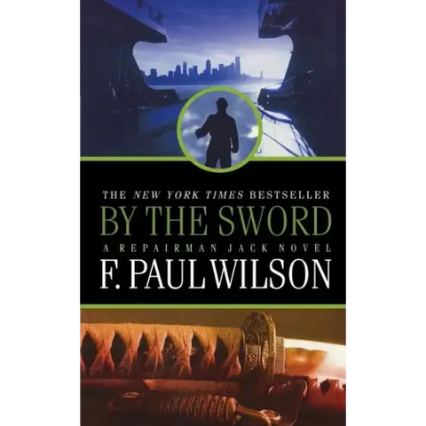 By the Sword: A Repairman Jack Novel
