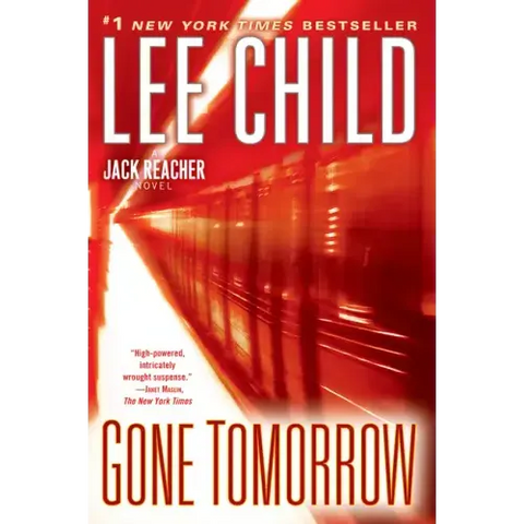 Gone Tomorrow: A Reacher Novel