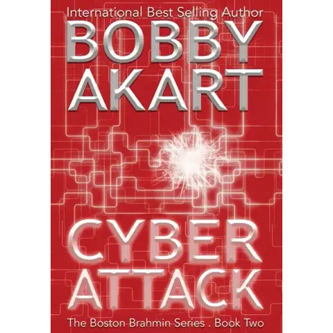 Cyber Attack: A Post-Apocalyptic Political Thriller