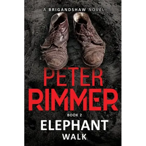 Elephant Walk: The Brigandshaw Chronicles Book 2