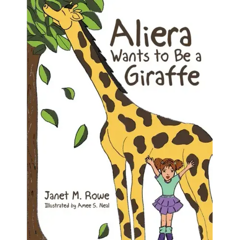 Aliera Wants to Be a Giraffe