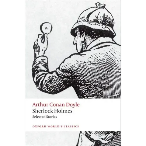 Sherlock Holmes: Selected Stories