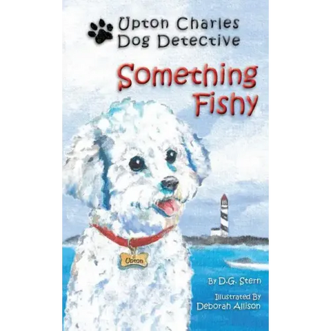 Something Fishy: Upton Charles-Dog Detective