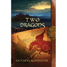 Two Dragons: Book Nine of The Circle of Ceridwen Saga - Paperback