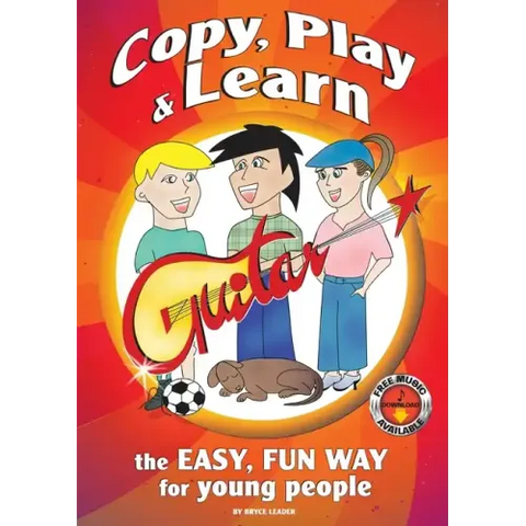 Copy, Play and Learn Guitar: The Easy, Fun way for Young People