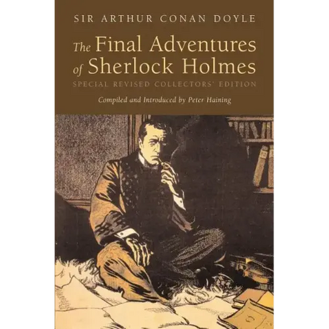 The Final Adventures of Sherlock Holmes