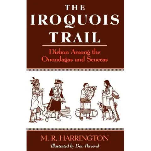 The Iroquois Trail: Dickon Among the Onondagas and Senecas
