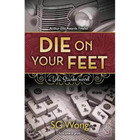 Die On Your Feet: a Lola Starke novel
