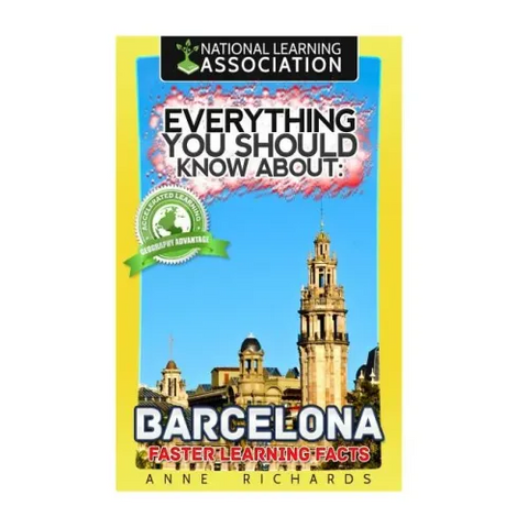 Everything You Should Know About: Barcelona