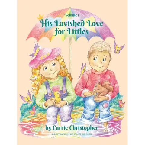 His Lavished Love for Littles: Volume 1