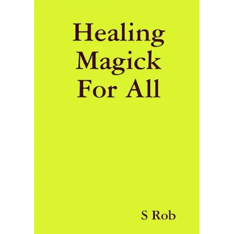 Healing Magick For All