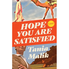 Hope You Are Satisfied - Hardcover