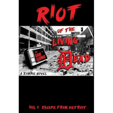 Riot of the Living Dead: Escape From Detroit