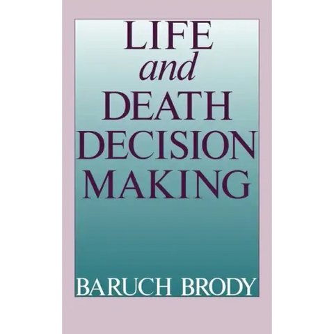 Life and Death Decision Making