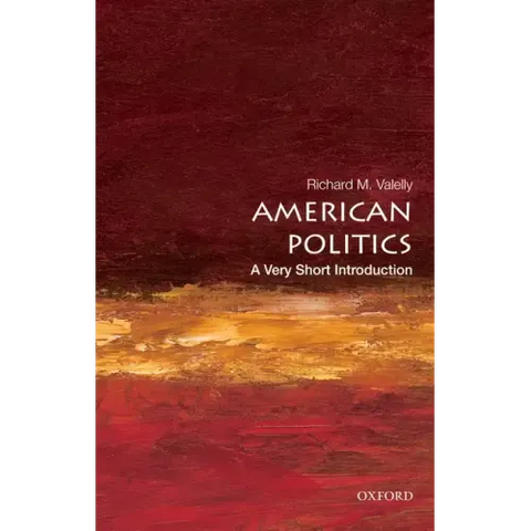 American Politics: A Very Short Introduction