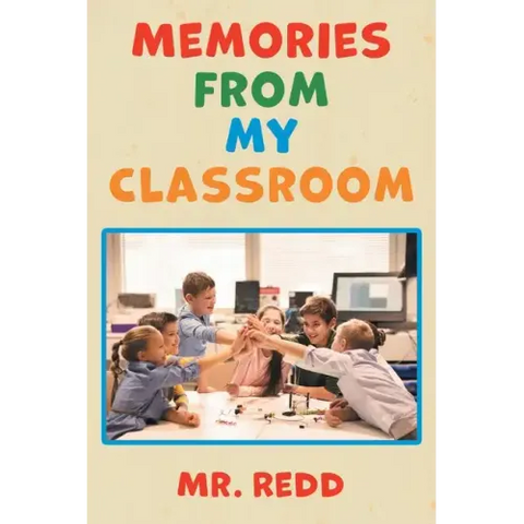 Memories From My Classroom