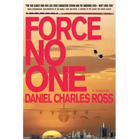 Force No One: A Thriller