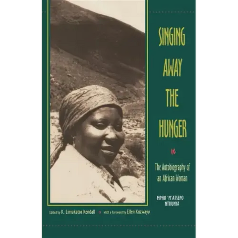 Singing Away the Hunger: The Autobiography of an African Woman