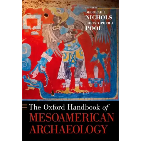 Oxford Handbook of Mesoamerican Archaeology