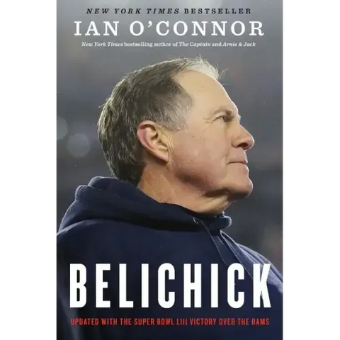 Belichick: The Making of the Greatest Football Coach of All Time