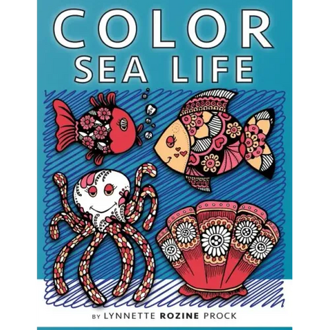 Color Sea Life: All-Age Coloring Book in Celebration of Oceans, Seas, and Waterways